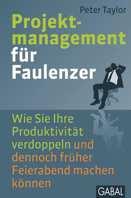 Produktbild: Projektmanagement f&uuml;r Faulenzer