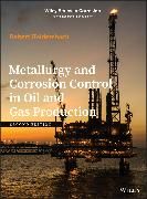 Produktbild: Metallurgy and Corrosion Control in Oil and Gas Production, Second Edition