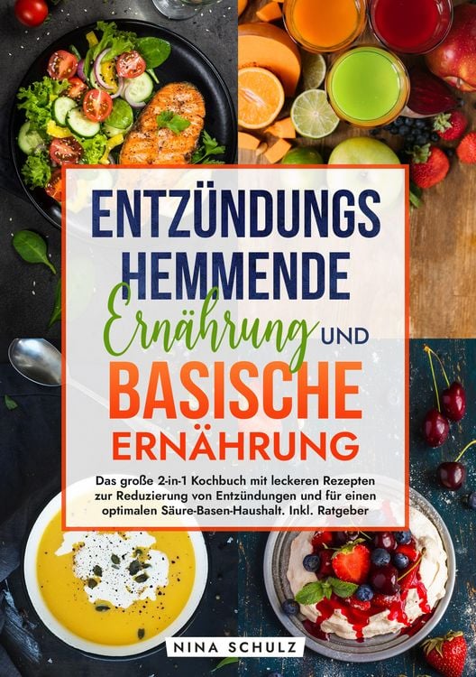 Produktbild: Entz&uuml;ndungshemmende Ern&auml;hrung und Basische Ern&auml;hrung