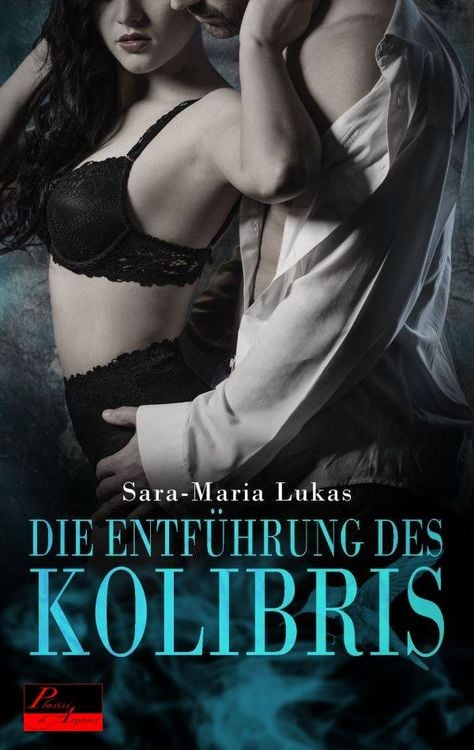 Produktbild: Hard & Heart 1: Die Entf&uuml;hrung des Kolibris
