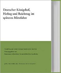 Produktbild: Deutscher K&ouml;nigshof, Hoftag und Reichstag im sp&auml;teren Mittelalter