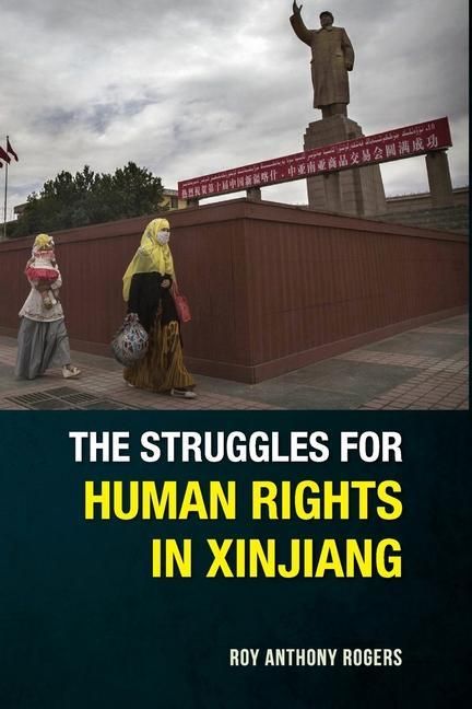 Produktbild: The Struggles for Human Rights in Xinjiang
