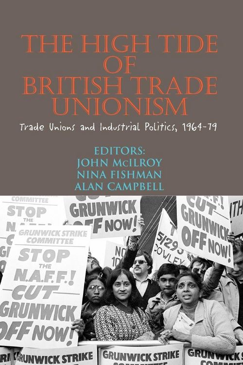 Produktbild: The High Tide of British Trade Unionism