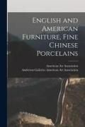 Produktbild: English and American Furniture, Fine Chinese Porcelains