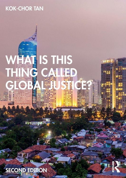Produktbild: What is this thing called Global Justice?