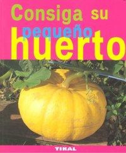 Produktbild: Consiga su peque&ntilde;o huerto