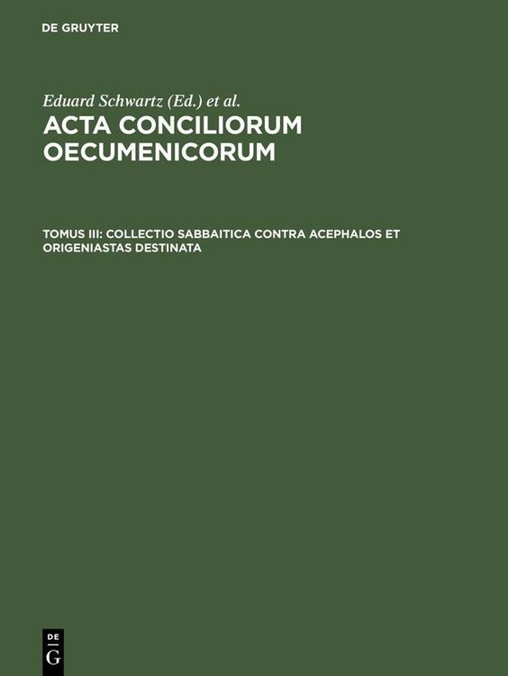 Produktbild: Collectio Sabbaitica contra Acephalos et Origeniastas destinata