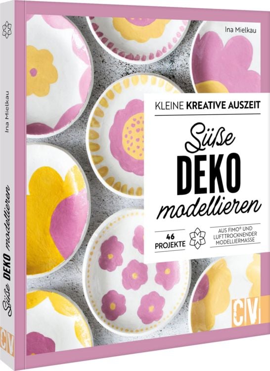 Produktbild: Kleine kreative Auszeit: S&uuml;&szlig;e Deko modellieren