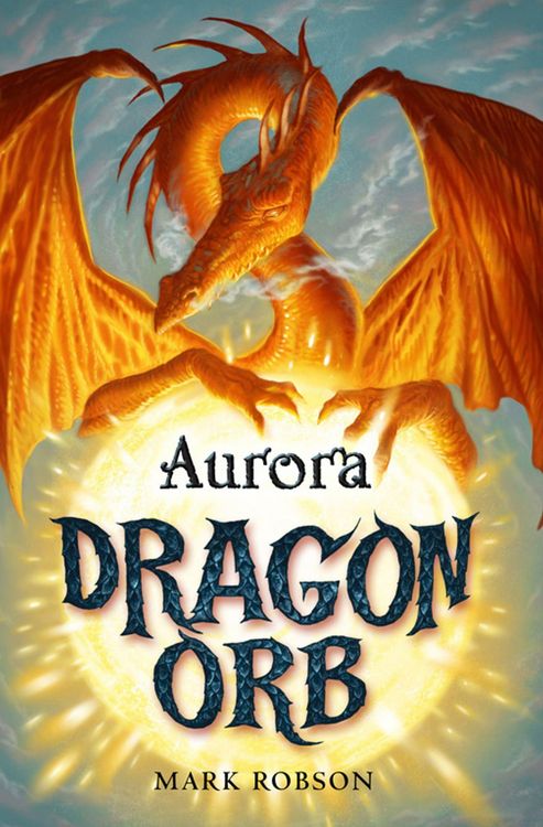 Produktbild: Robson, M: Dragon Orb: Aurora