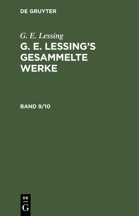 Produktbild: G. E. Lessing: G. E. Lessing's gesammelte Werke. Band 9/10