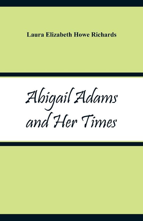 Produktbild: Abigail Adams and Her Times