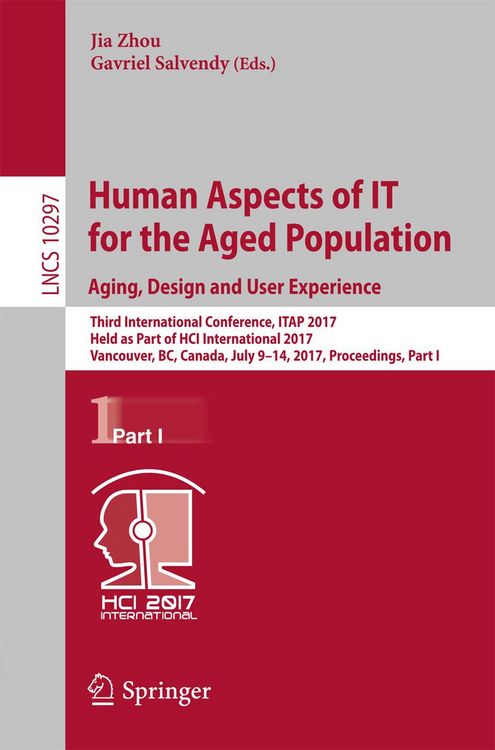 Produktbild: Human Aspects of IT for the Aged Population. Aging, Design and User Experience