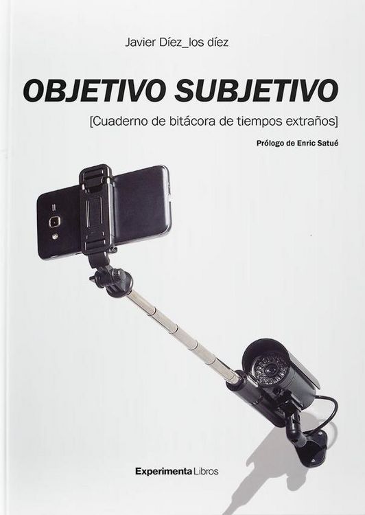 Produktbild: Objetivo subjetivo.: Cuaderno de bit&aacute;coras de tiempos extra&ntilde;os