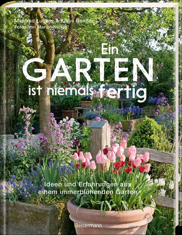 Produktbild: Ein Garten ist niemals fertig