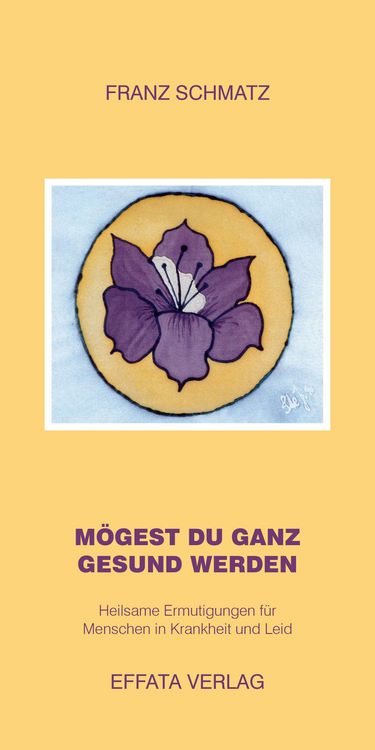 Produktbild: M&ouml;gest du ganz gesund werden!