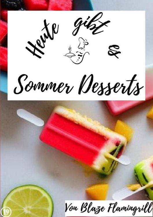 Produktbild: Heute gibt es - Sommer Desserts