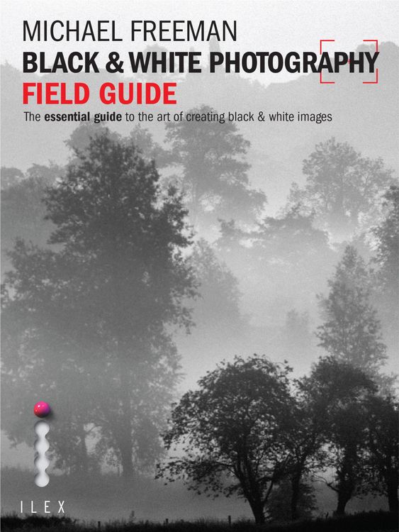 Produktbild: Black & White Photography Field Guide