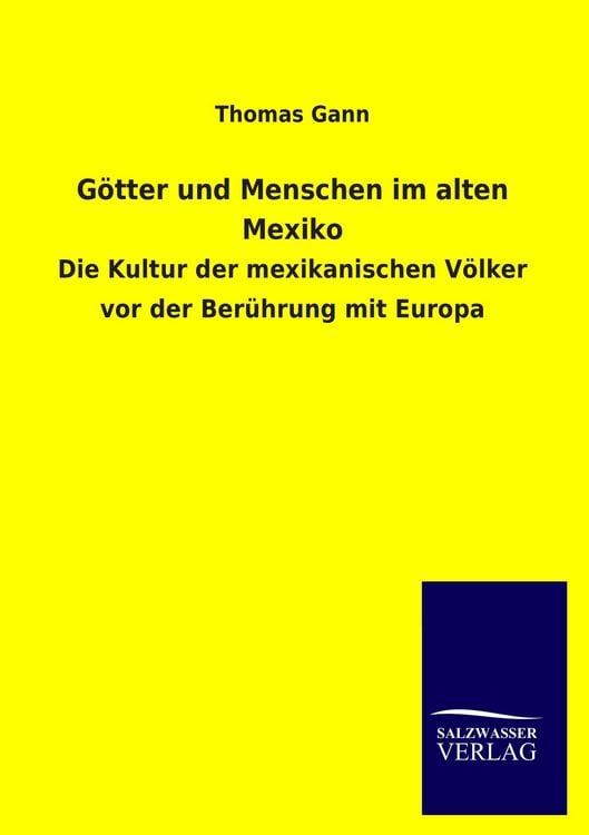 Produktbild: G&ouml;tter und Menschen im alten Mexiko