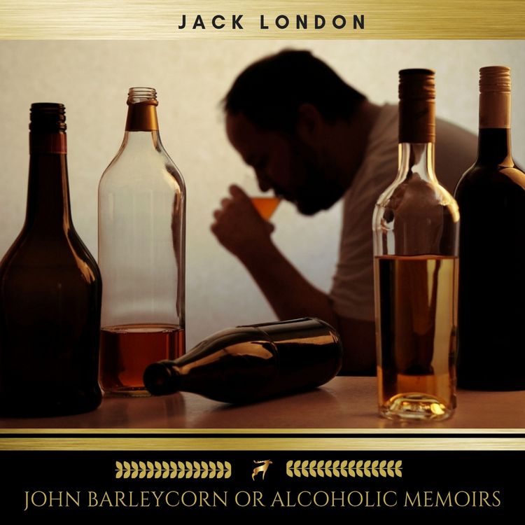 Produktbild: John Barleycorn or Alcoholic Memoirs