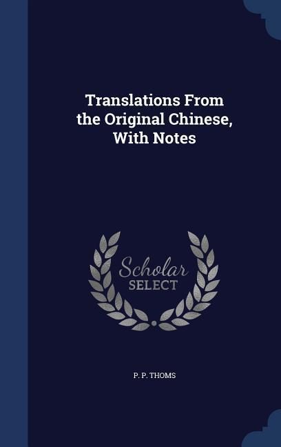 Produktbild: Translations From the Original Chinese, With Notes