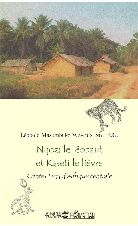 Produktbild: Ngozi le l&eacute;opard et Kaseti le li&egrave;vre