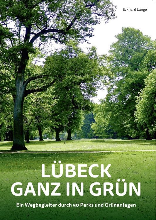 Produktbild: L&uuml;beck ganz in Gr&uuml;n