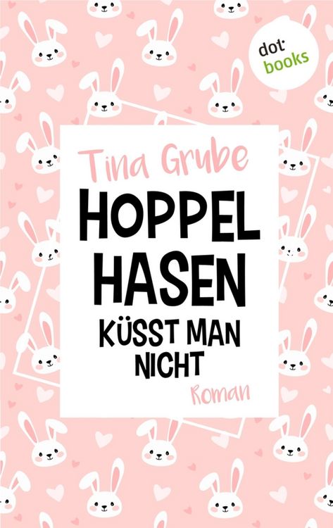 Produktbild: Hoppelhasen k&uuml;sst man nicht