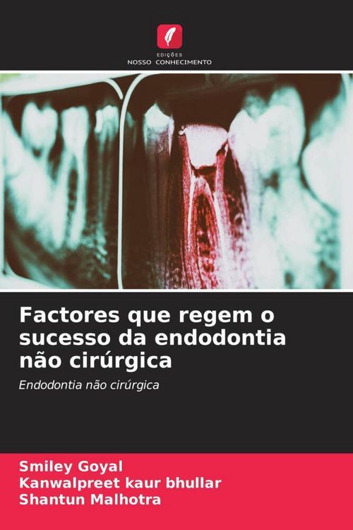 Produktbild: Factores que regem o sucesso da endodontia n&atilde;o cir&uacute;rgica