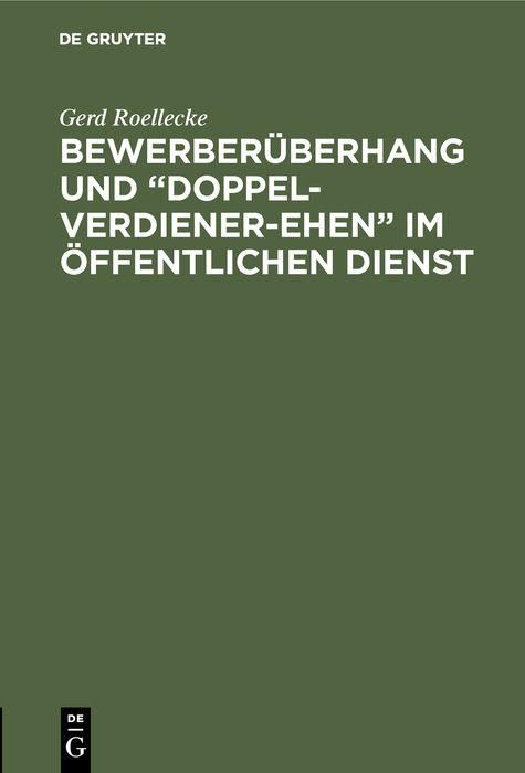 Produktbild: Bewerber&uuml;berhang und "Doppel-Verdiener-Ehen" im &ouml;ffentlichen Dienst
