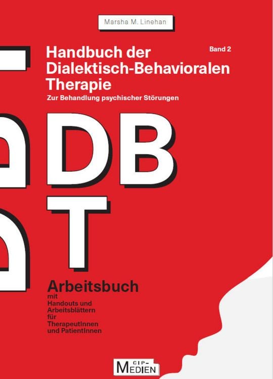 Produktbild: Handbuch der Dialektisch-Behavioralen Therapie (DBT) Bd. 2: Arbeitsbuch