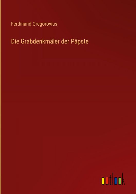 Produktbild: Die Grabdenkm&auml;ler der P&auml;pste