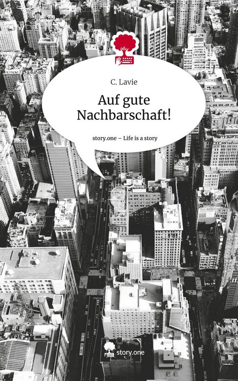 Produktbild: Auf gute Nachbarschaft!. Life is a Story - story.one
