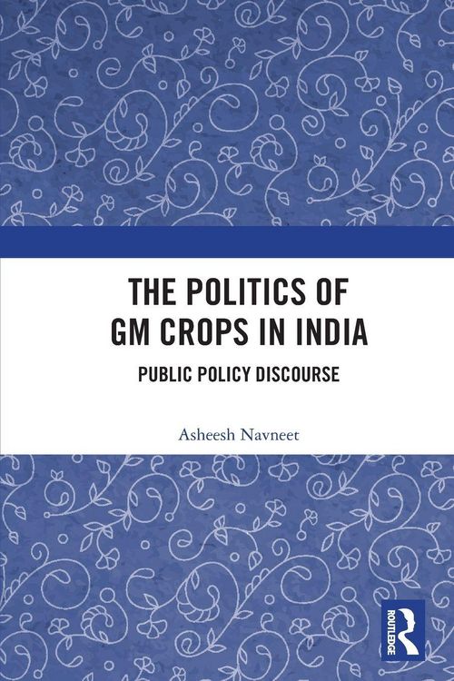 Produktbild: The Politics of GM Crops in India