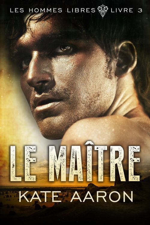 Produktbild: Le Ma&icirc;tre (Les Hommes Libres, tome 3)