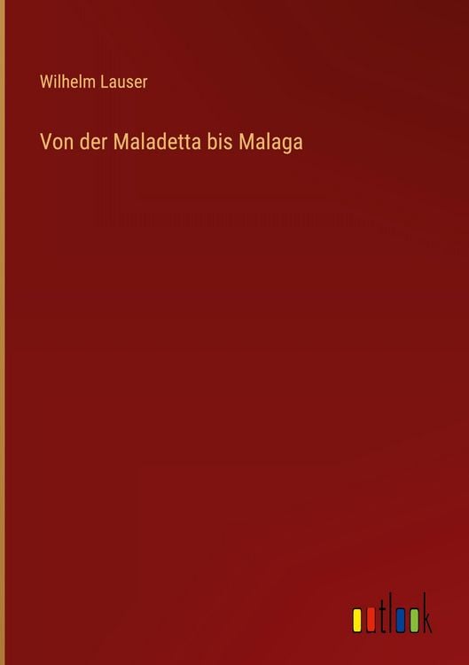Produktbild: Von der Maladetta bis Malaga