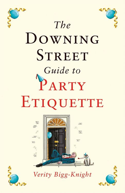 Produktbild: Bigg-Knight, V: The Downing Street Guide to Party Etiquette