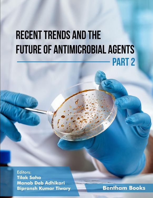 Produktbild: Recent Trends and The Future of Antimicrobial Agents - Part 2