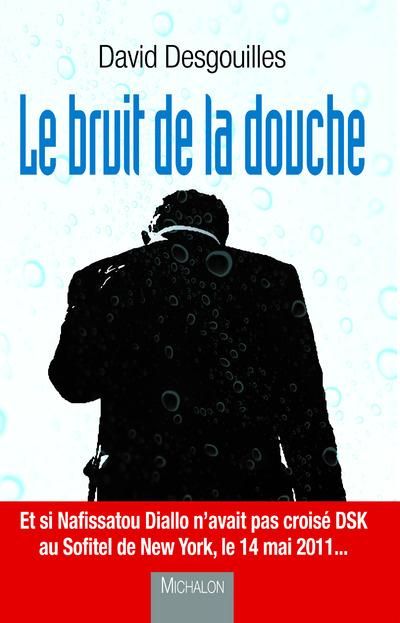 Produktbild: Le bruit de la douche