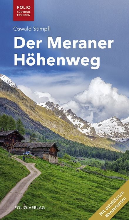 Bild vom Artikel Der Meraner Höhenweg vom Autor Oswald Stimpfl