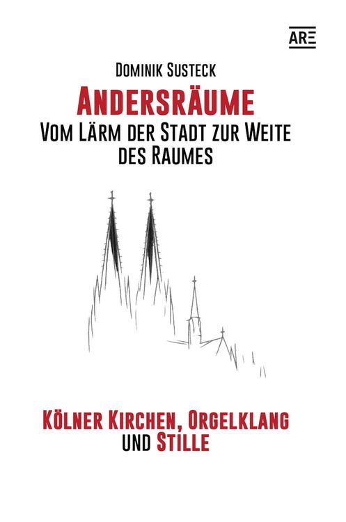 Produktbild: Andersr&auml;ume - Vom L&auml;rm der Stadt zur Weite des Raumes