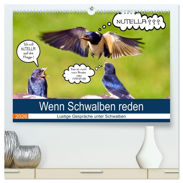 Produktbild: Wenn Schwalben reden (hochwertiger Premium Wandkalender 2026 DIN A2 quer), Kunstdruck in Hochglanz