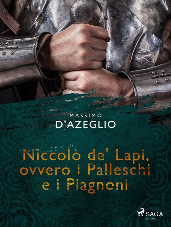 Produktbild: Niccol&ograve; de' Lapi, ovvero i Palleschi e i Piagnoni
