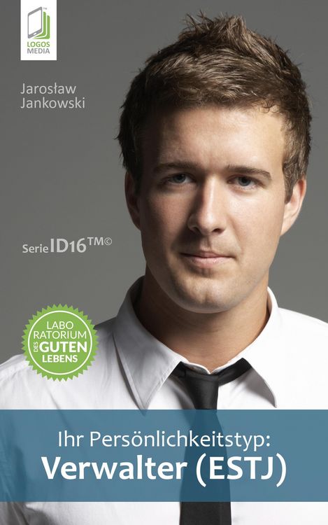 Produktbild: Ihr Pers&ouml;nlichkeitstyp: Verwalter (ESTJ)