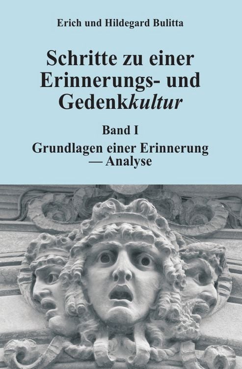 Produktbild: Erinnerungs- und Gedenkkultur / Schritte zu einer Erinnerungs- und Gedenkkultur