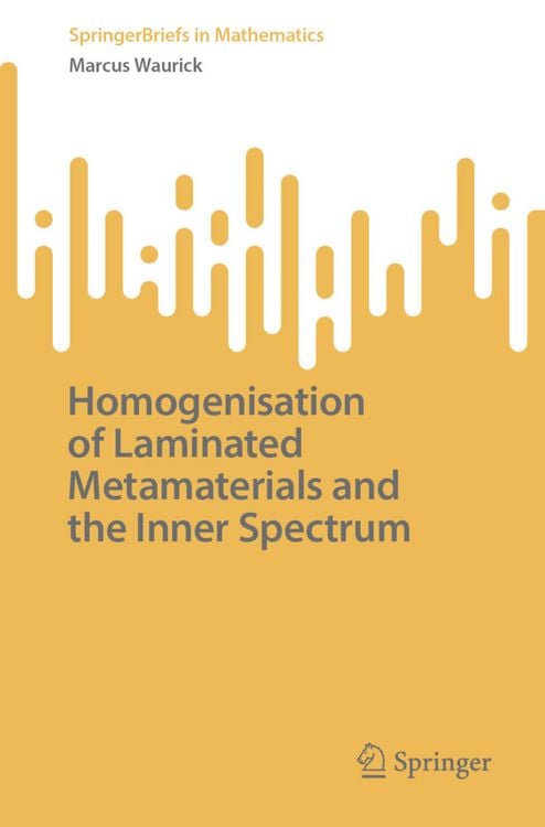 Produktbild: Homogenisation of Laminated Metamaterials and the Inner Spectrum