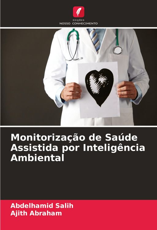 Produktbild: Monitoriza&ccedil;&atilde;o de Sa&uacute;de Assistida por Intelig&ecirc;ncia Ambiental