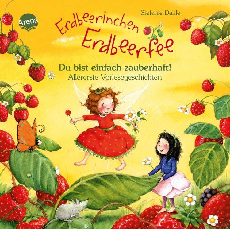 Bild vom Artikel Erdbeerinchen Erdbeerfee. Du bist einfach zauberhaft! Allererste Vorlesegeschichten vom Autor Stefanie Dahle