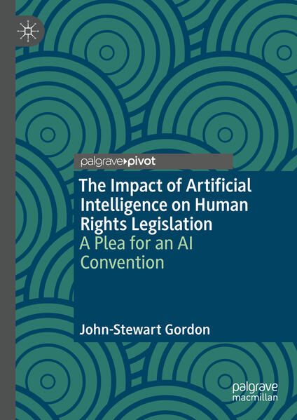 Produktbild: The Impact of Artificial Intelligence on Human Rights Legislation
