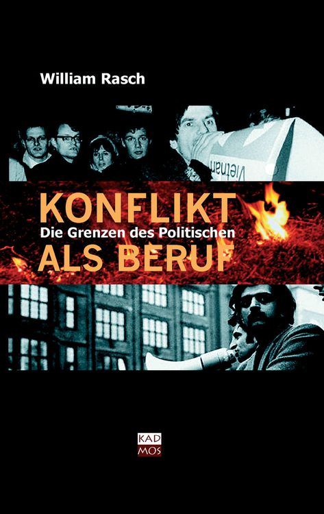 Bild vom Artikel Konflikt als Beruf vom Autor William Rasch