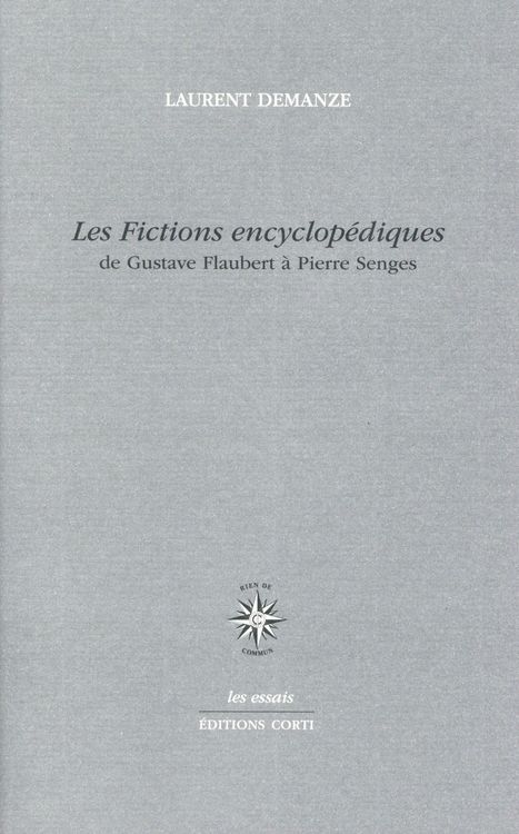 Produktbild: Les fictions encyclop&eacute;diques : de Gustave Flaubert &agrave; Pierre Senges